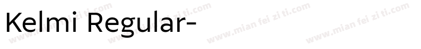 Kelmi Regular字体转换